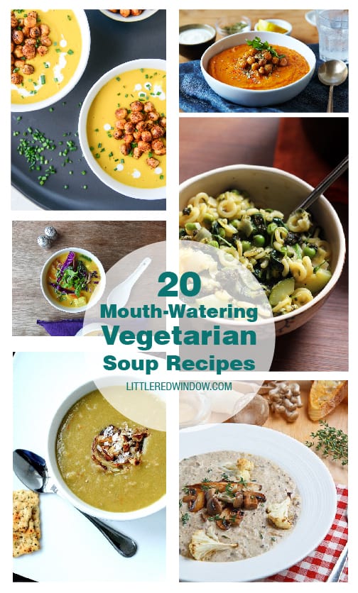 20 Mouth-Watering Vegetarian Soup Recipes | littleredwindow.com