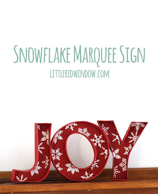 Snowflake Marquee Sign | littleredwindow.com | You'll love this tutorial for a unique (and cheaper) twist on popular DIY marquee signs!