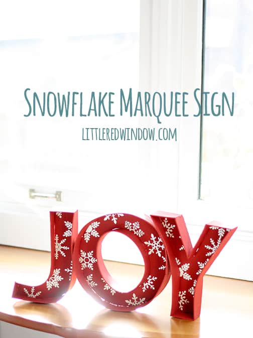 Snowflake Marquee Sign | littleredwindow.com | You'll love this tutorial for a unique (and cheaper) twist on popular DIY marquee signs!
