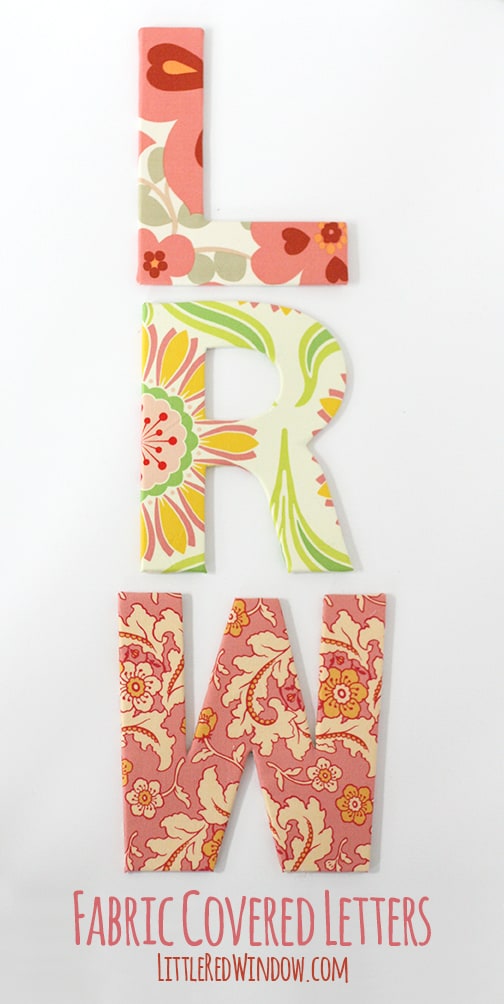 Fabric Covered Letters | littleredwindow.com | Easy DIY project perfect for monograms, nurseries and offices!