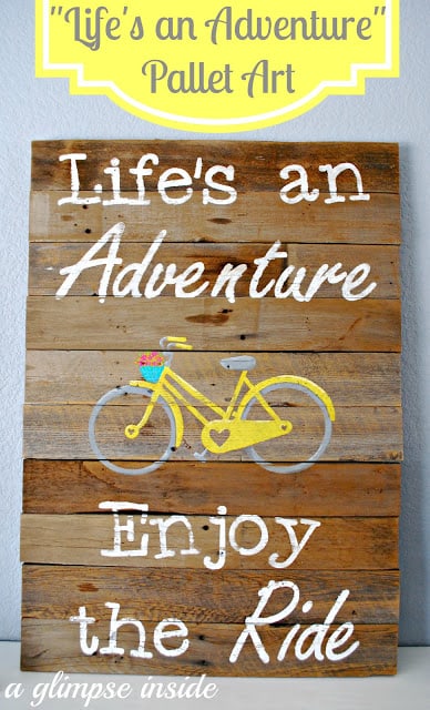 pallet art that says Life is an adventure enjoy the ride