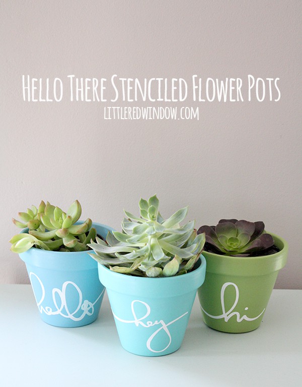 Hello There Stenciled Flower Pots! | littleredwindow.com 