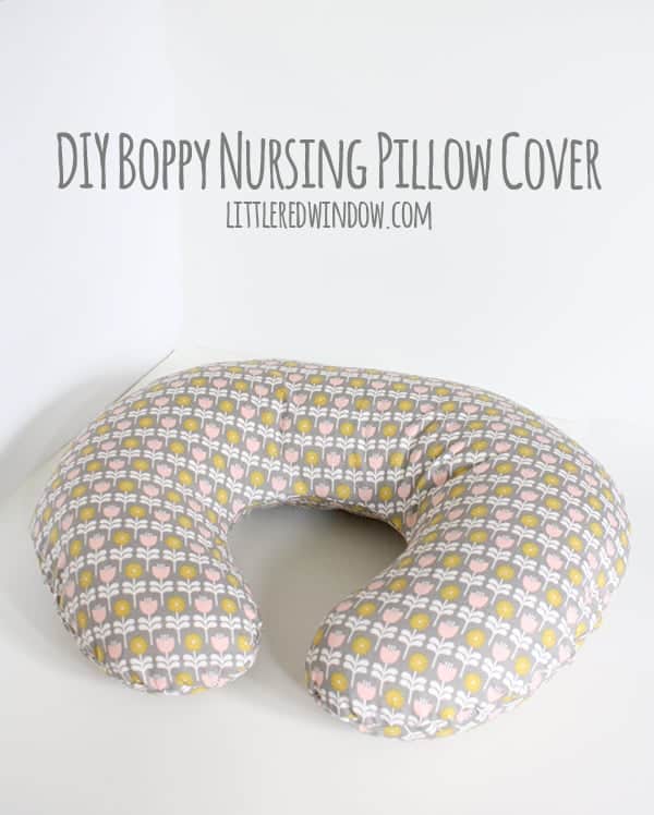 DIY Boppy Nursing Pillow Cover | littleredwindow.com | Sew your own nursing pillow cover, it's easy!