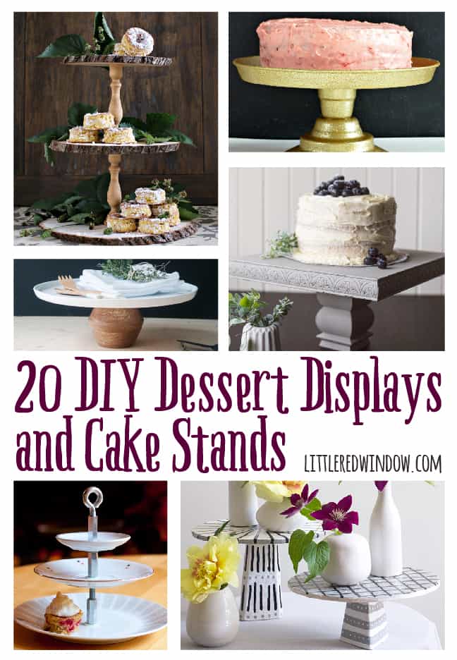 20 DIY Dessert Displays and Cake Stands! | littleredwindow.com