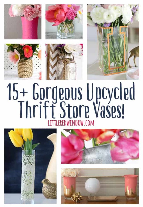15+ Upcycled Thrift Store Vases Little Red Window