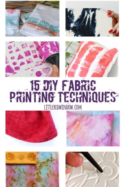15 DIY Fabric Printing Techniques to try! littleredwindow.com