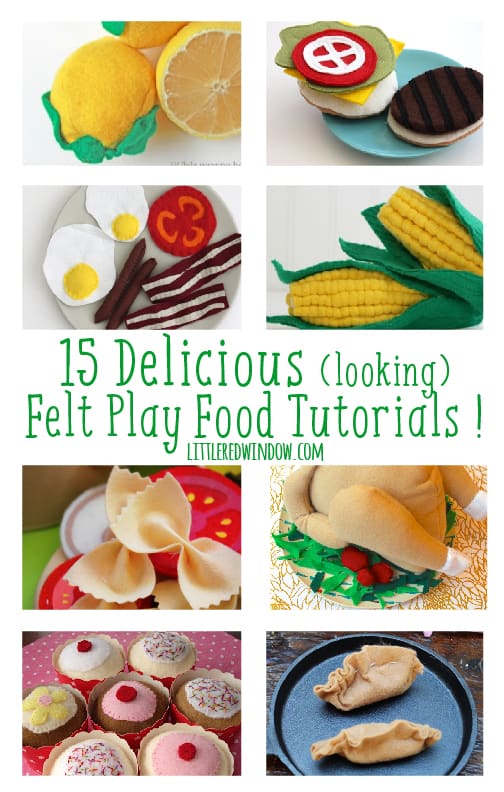 15 Delicious (looking) Felt Food Tutorials, they're all free! | littleredwindow.com