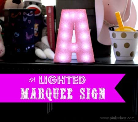How-to-Make-a-Lighted-Marquee-Sign-from-Styrofoam-via-PinkWhen.com_-451x400