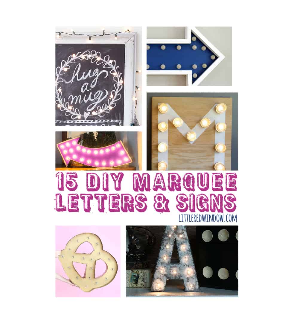 15 DIY Marquee Letters & Signs! | littleredwindow.com