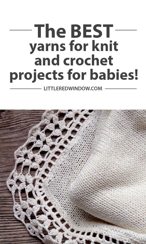 Wondering which yarn to choose for your knit or crochet project for babies? We've got you covered!