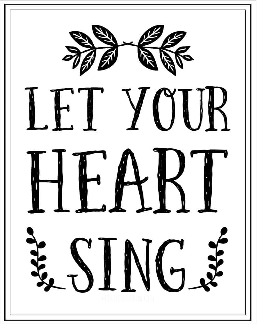Let Your Heart Sing Free Printable! | littleredwindow.com