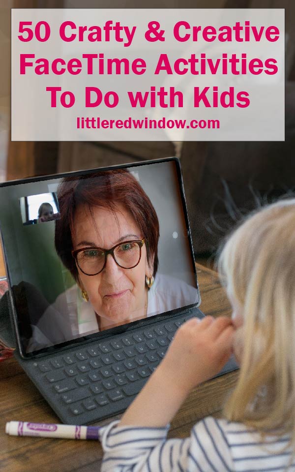 When you're stuck at home, these crafty and creative FaceTime activities to do with kids will keep them connected with friends & relatives and happily occupied!