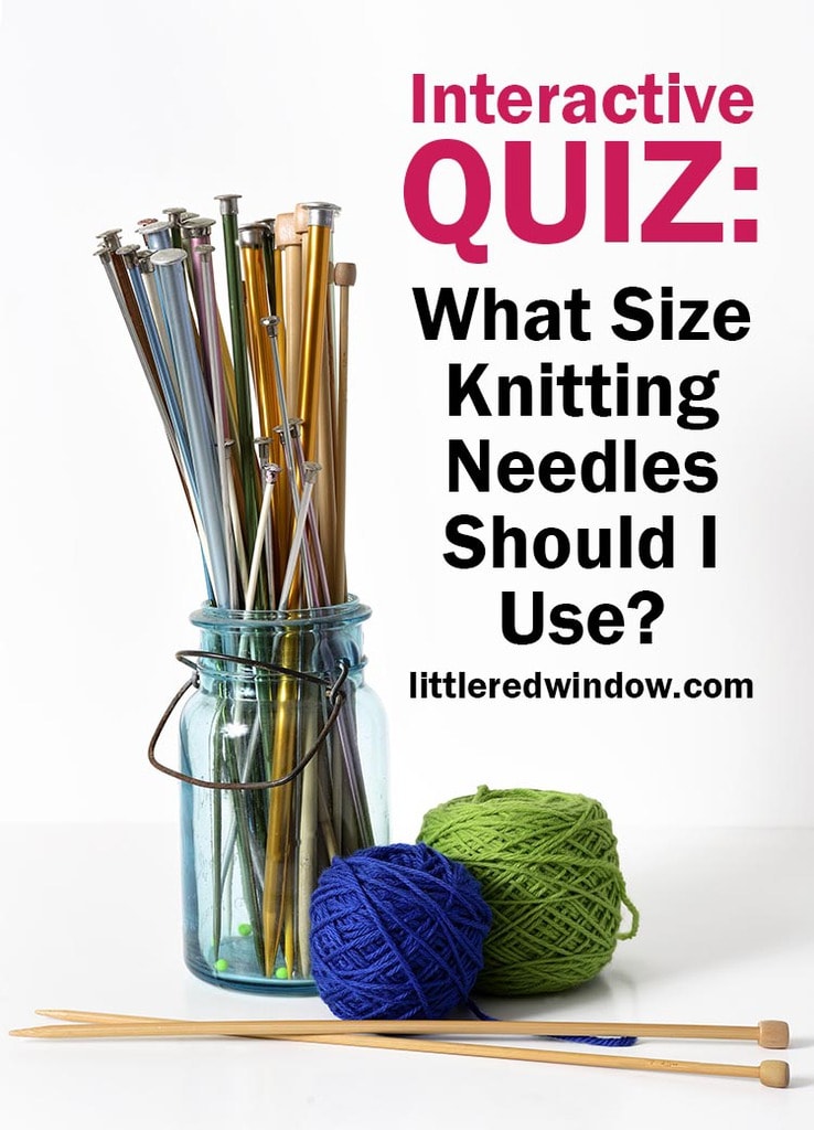 Knitting Needles in a Jar and Colorful Yarn with the words interactive quiz what size knitting needles should I use