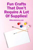 small Fun-Crafts-That-Don't-Require-a-Lot-of-Supplies-littleredwindow