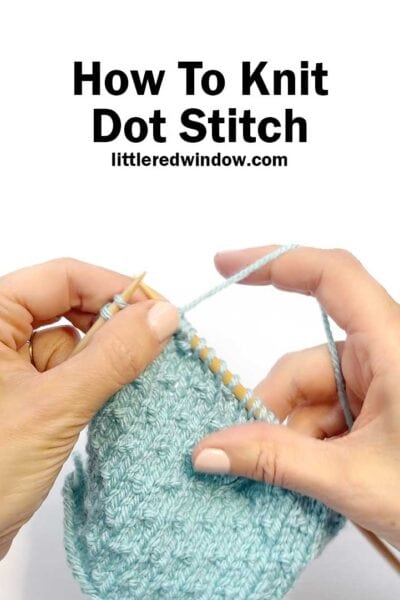 Learn how to knit the dot stitch knitting pattern a pretty and simple twist on stockinette stitch knitting with this quick tutorial!