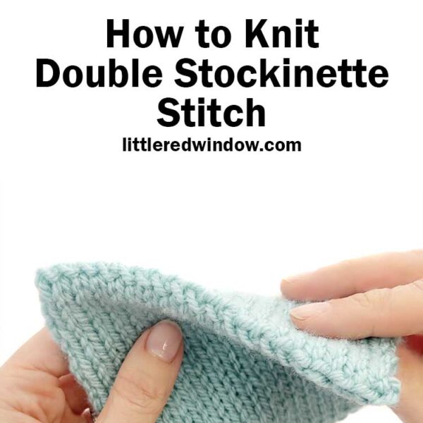 Double stockinette stitch is a thick, squishy and completely reversible version of classic stockinette that is perfect for your next knitting project!