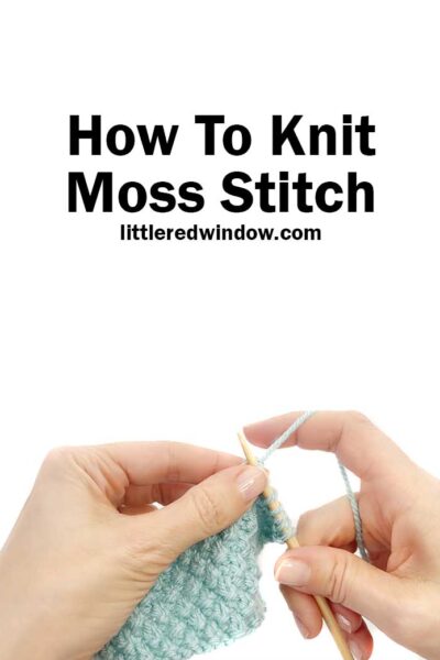 Learn everything you ever wanted to know about how to knit moss stitch. This tutorial for American moss stitch (or Irish moss stitch) is perfect for beginners!