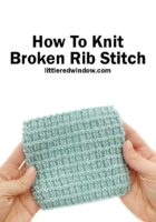 small Learn-How-to-Knit-Broken-Rib-Stitch-Knitting-Pattern-01-littleredwindow