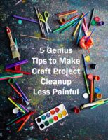 small 5-Genius-Tips-to-Make-Craft-Cleanup-Less-Painful-littleredwindow