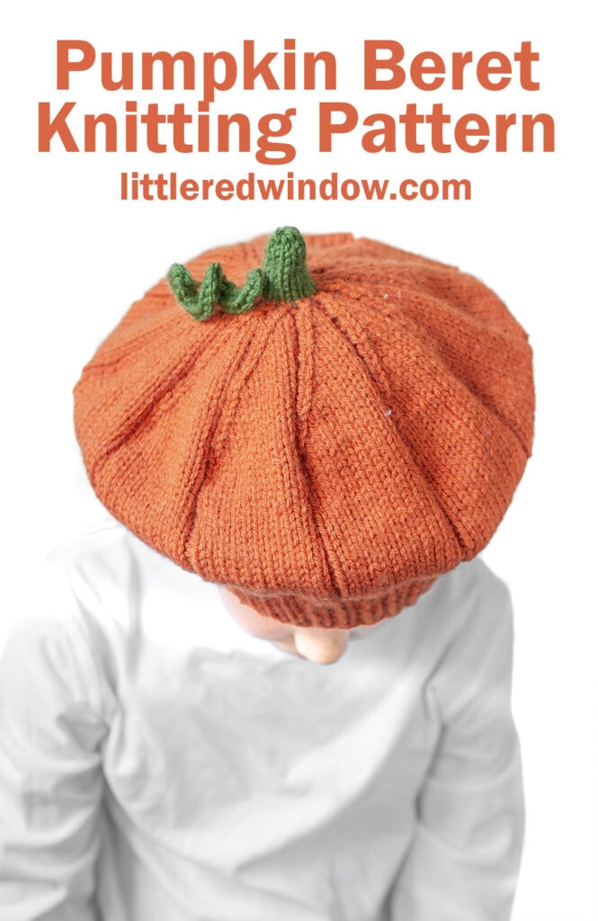 A child wears a pumpkin beret—a knitted orange hat styled like a pumpkin with a green stem on top. Text above reads: “Pumpkin Beret Knitting Pattern littleredwindow.com”.